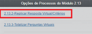 Figura 11 - Menu Acessível a partir do botão Processos